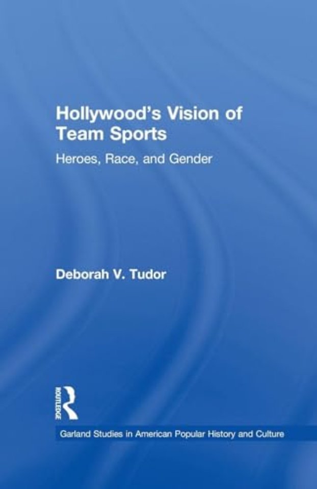 Hollywood's Vision of Team Sports