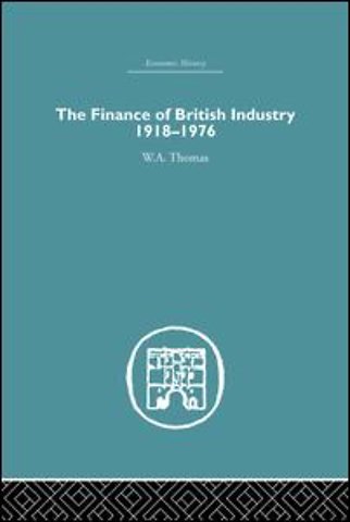 Finance of British Industry, 1918-1976
