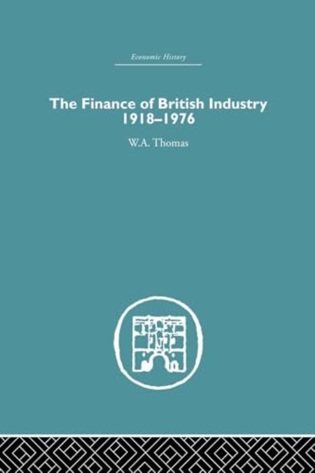 Finance of British Industry, 1918-1976
