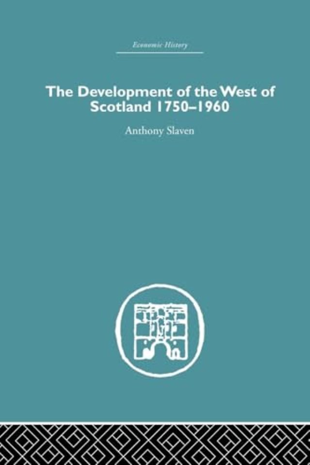 Development of the West of Scotland 1750-1960
