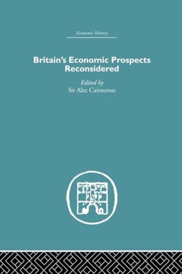 Britain's Economic Prospects Reconsidered