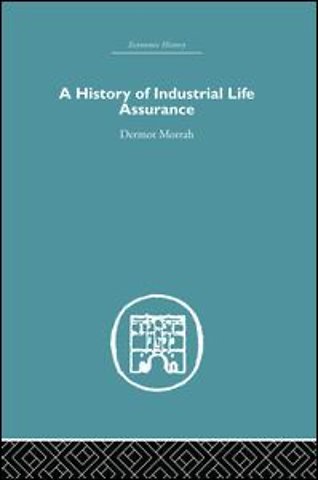 History of Industrial Life Assurance