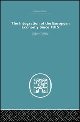 Integration of the European Economy Since 1815