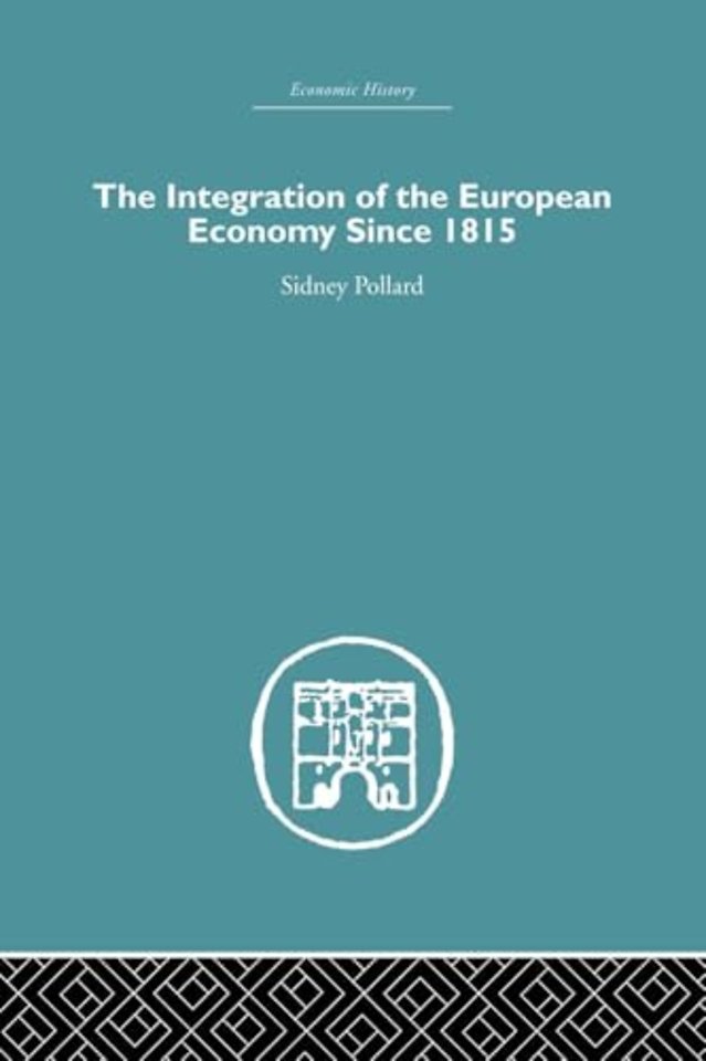 Integration of the European Economy Since 1815