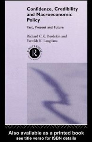 Confidence, Credibility and Macroeconomic Policy