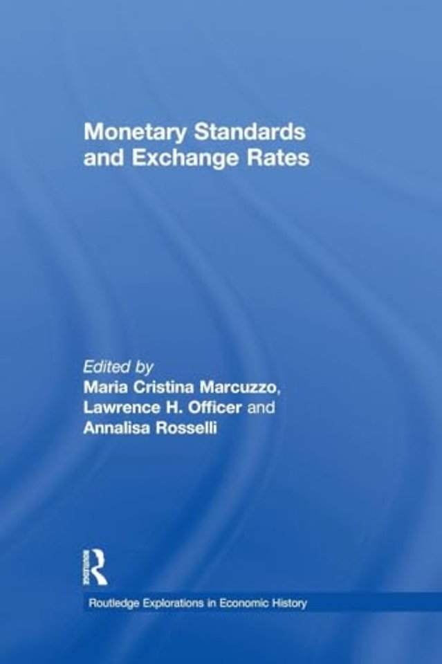 Monetary Standards and Exchange Rates