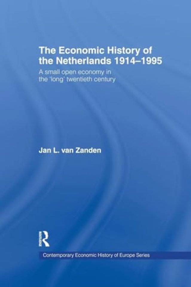 Economic History of The Netherlands 1914-1995