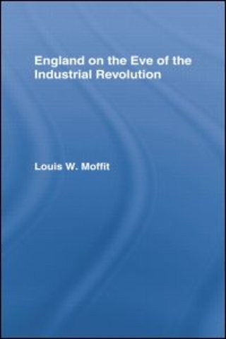 England on the Eve of Industrial Revolution