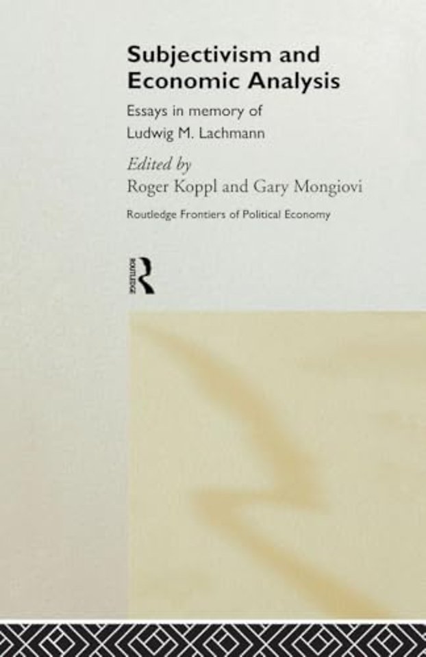 Subjectivism and Economic Analysis