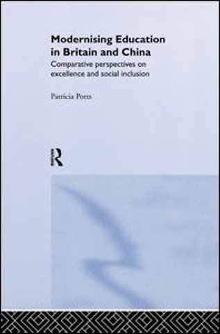 Modernising Education in Britain and China