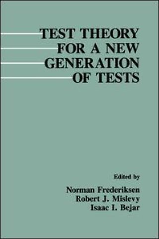 Test Theory for A New Generation of Tests
