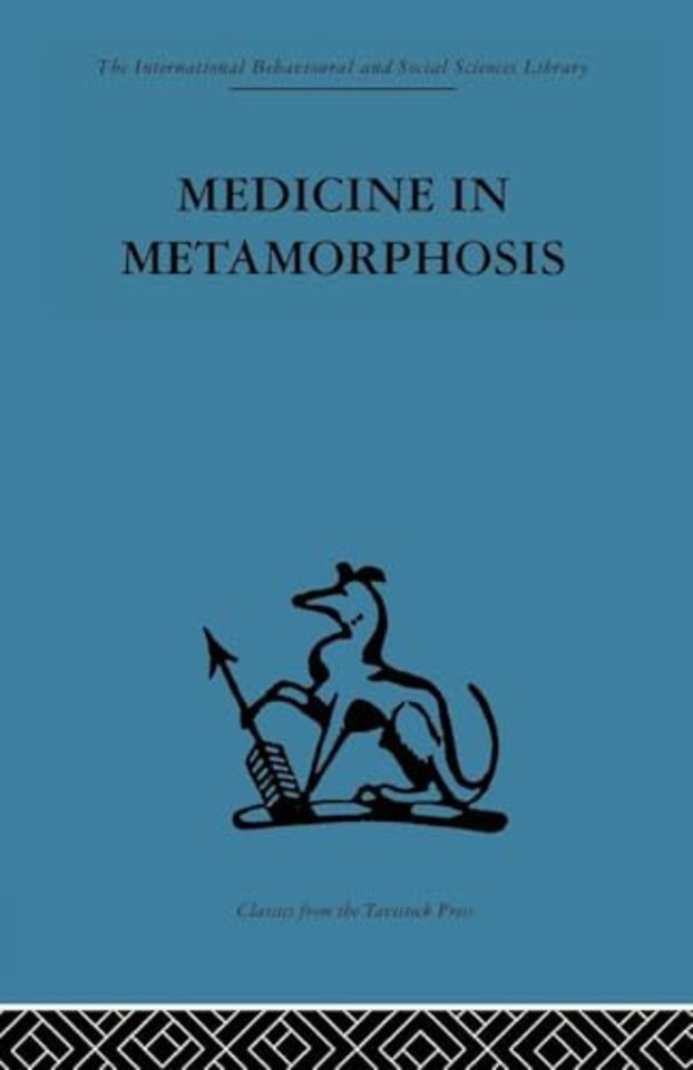 Medicine in Metamorphosis