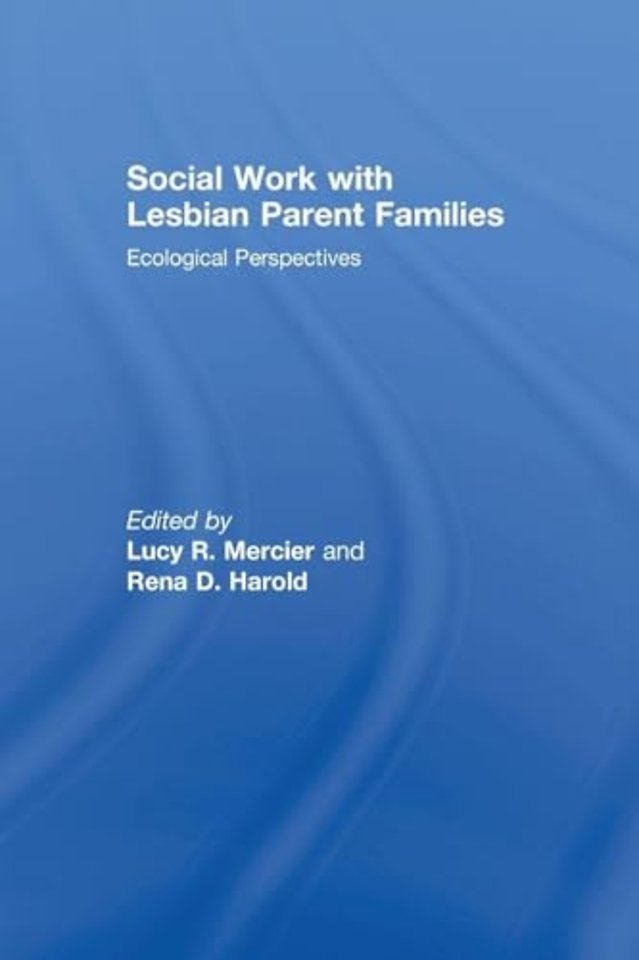 Social Work with Lesbian Parent Families