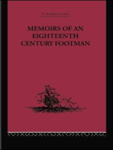 Memoirs of an Eighteenth Century Footman