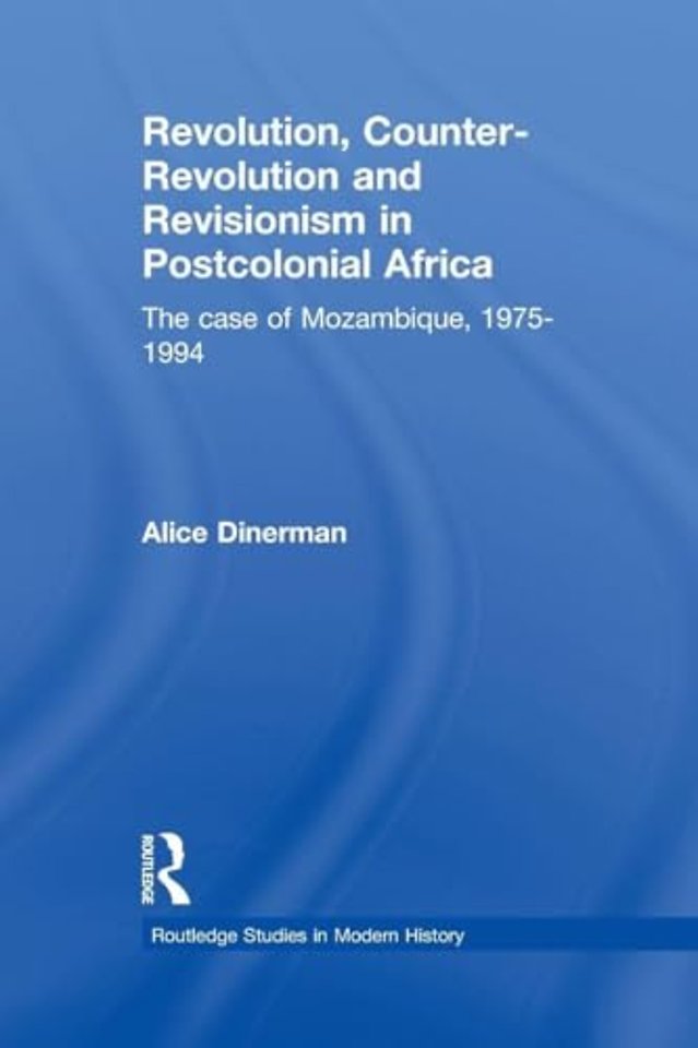 Revolution, Counter-Revolution and Revisionism in Postcolonial Africa
