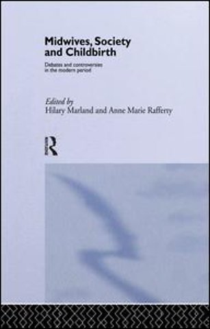 Midwives, Society and Childbirth