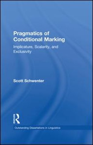 Pragmatics of Conditional Marking