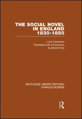 Social Novel in England 1830-1850 (RLE Dickens)