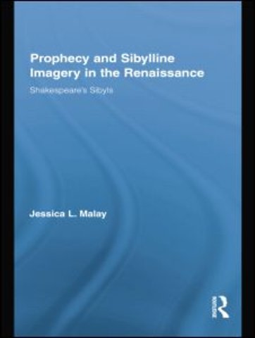Prophecy and Sibylline Imagery in the Renaissance