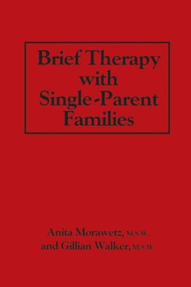 Brief Therapy With Single-Parent Families