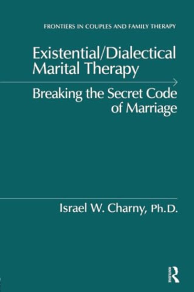 Existential/Dialectical Marital Therapy