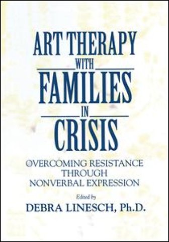 Art Therapy With Families In Crisis