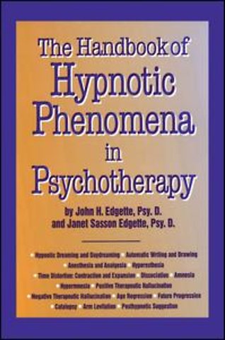 Handbook Of Hypnotic Phenomena In Psychotherapy
