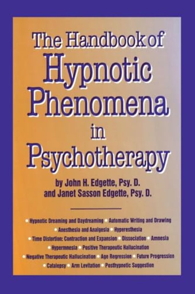 Handbook Of Hypnotic Phenomena In Psychotherapy