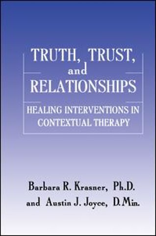 Truth, Trust And Relationships