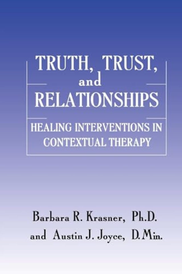Truth, Trust And Relationships