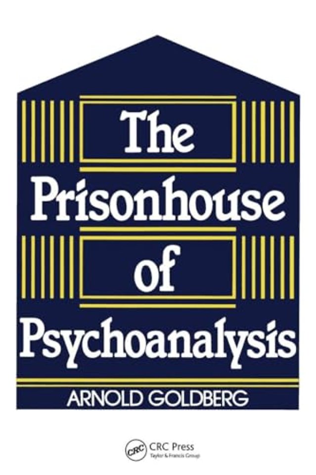 Prisonhouse of Psychoanalysis