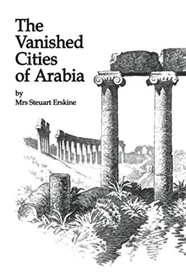 Vanished Cities Of Arabia
