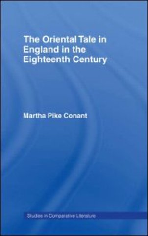 Oriental Tale in England in the Eighteenth Century