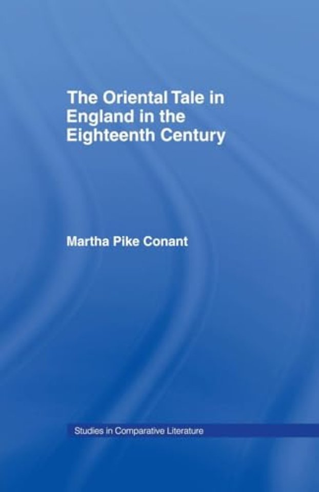 Oriental Tale in England in the Eighteenth Century