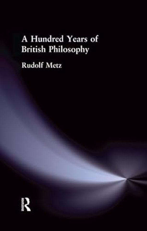 Hundred Years of British Philosophy
