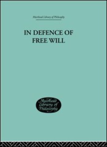 In Defence of Free Will