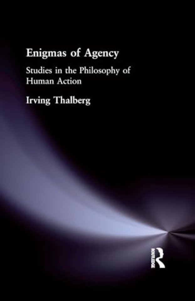 Enigmas of Agency