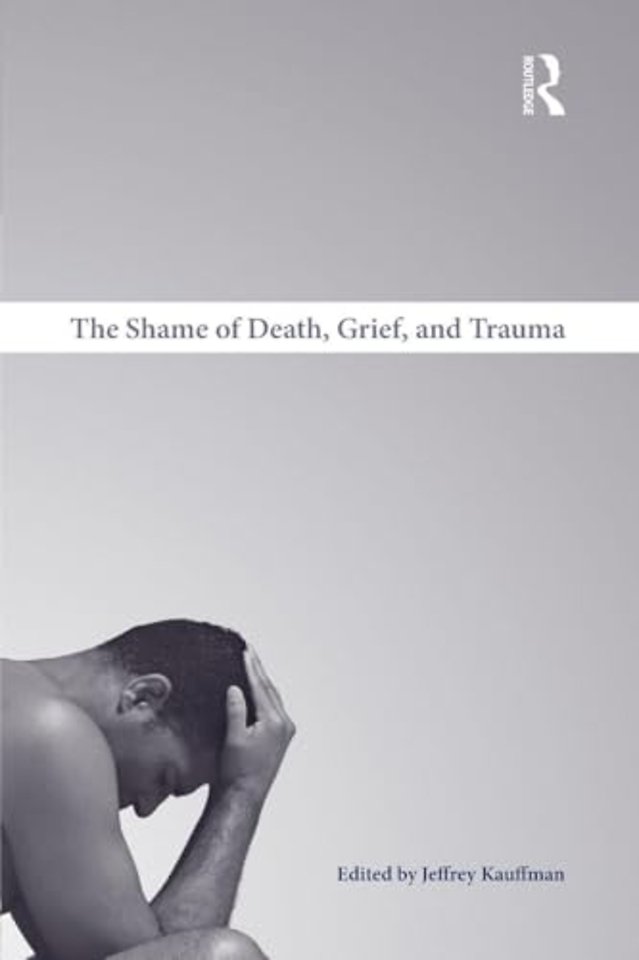 Shame of Death, Grief, and Trauma