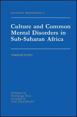 Culture And Common Mental Disorders In Sub-Saharan Africa