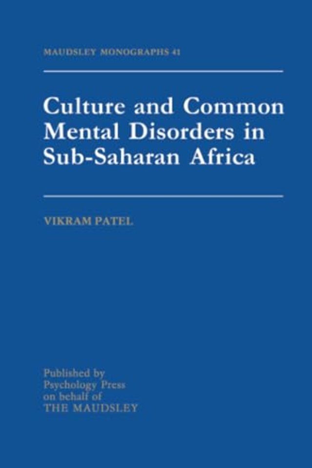 Culture And Common Mental Disorders In Sub-Saharan Africa