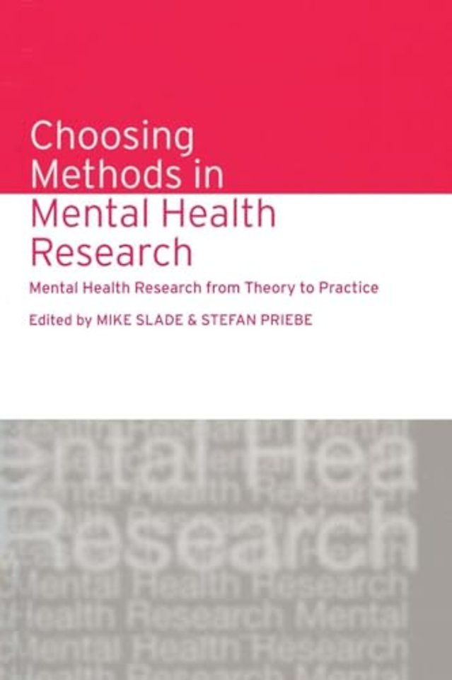 Choosing Methods in Mental Health Research