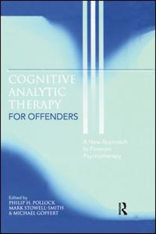Cognitive Analytic Therapy for Offenders