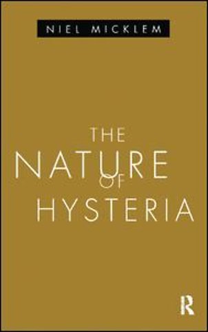 Nature of Hysteria