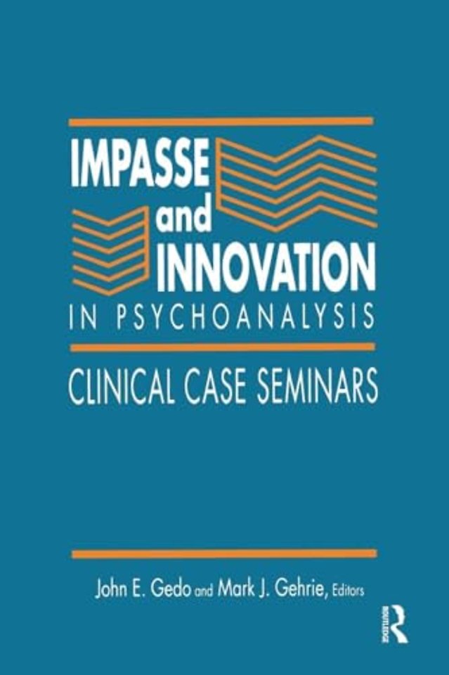 Impasse and Innovation in Psychoanalysis