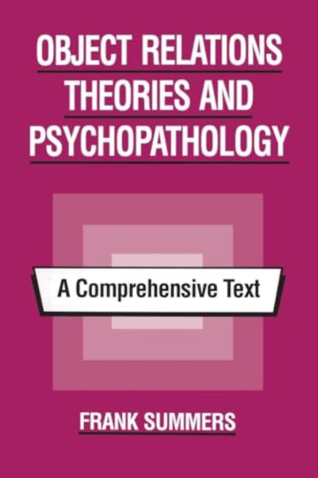 Object Relations Theories and Psychopathology