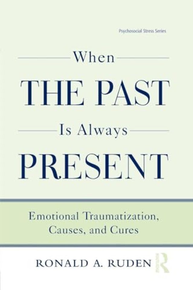When the Past Is Always Present