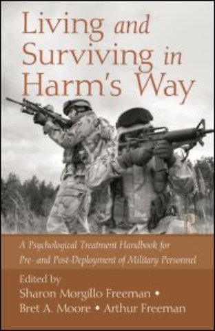 Living and Surviving in Harm's Way