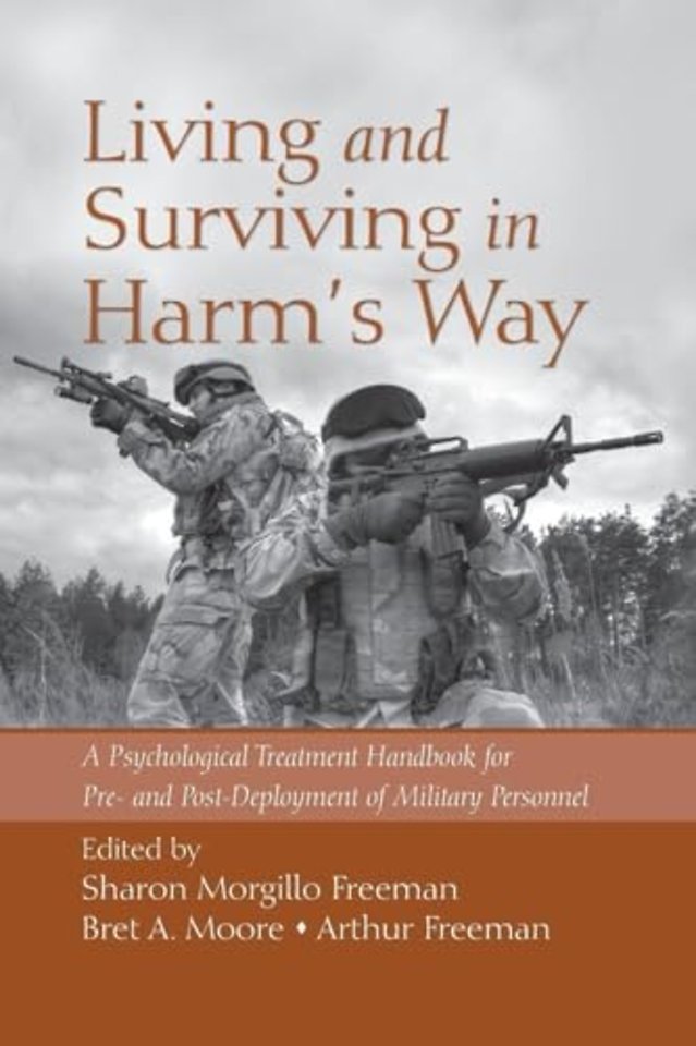 Living and Surviving in Harm's Way