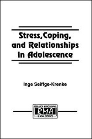 Stress, Coping, and Relationships in Adolescence