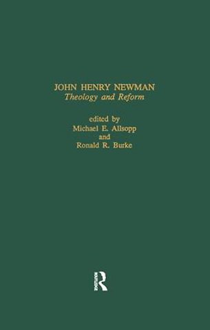 John Henry Newman: Theology &